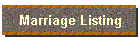 Marriage Listing