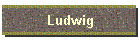 Ludwig