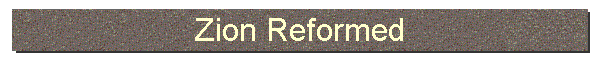 Zion Reformed