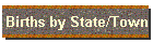 Births by State/Town